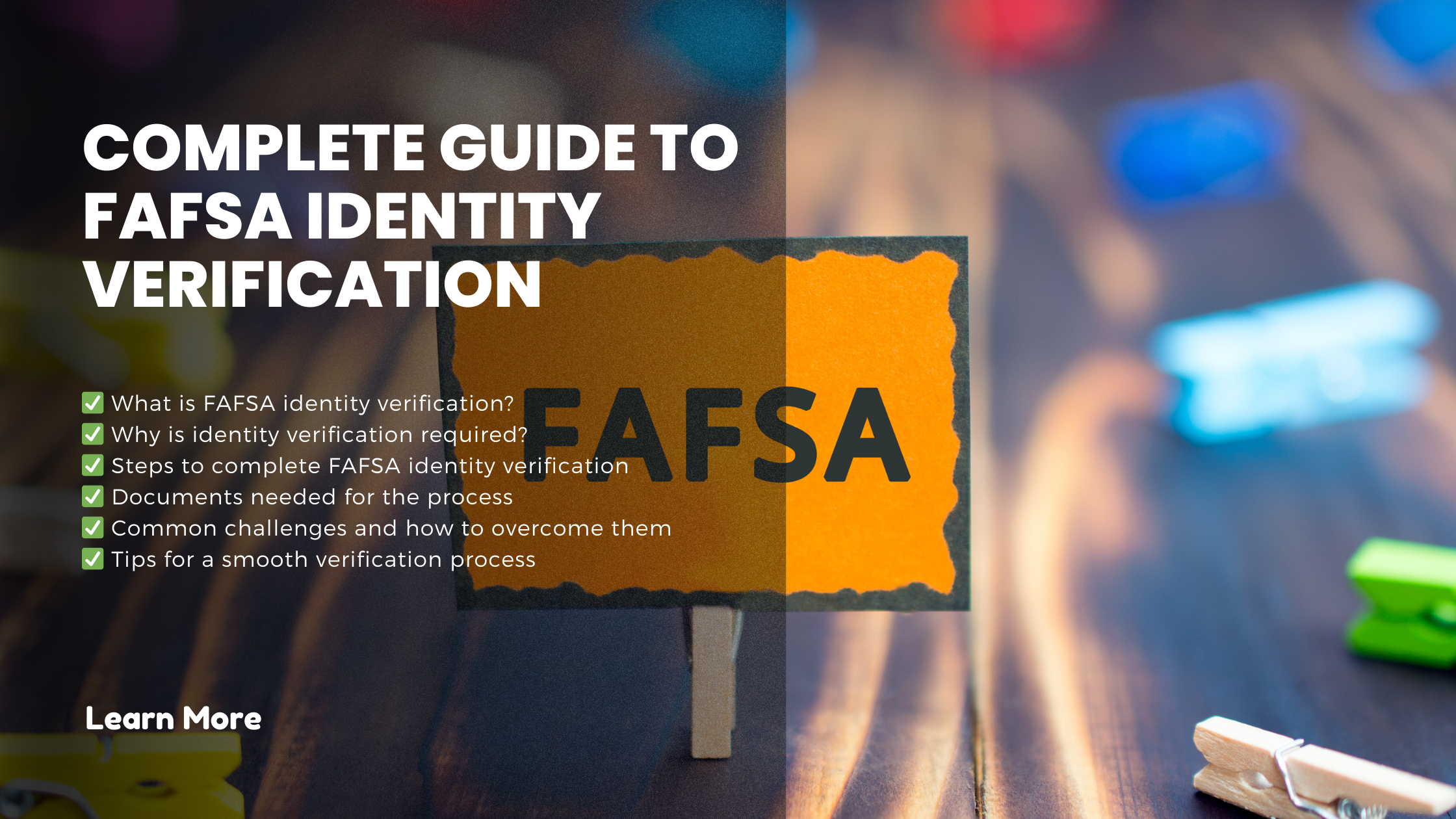 Complete Guide to FAFSA Identity Verification