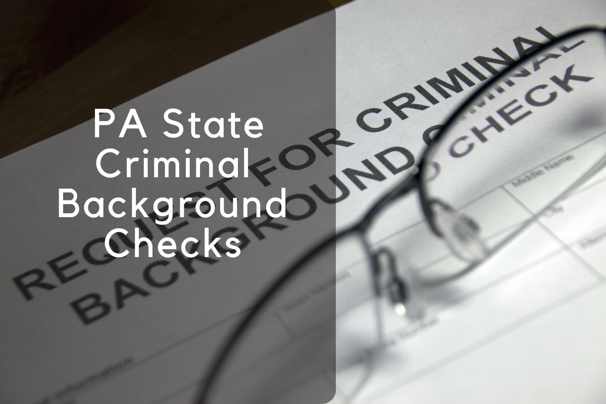 PA State Criminal Background Checks