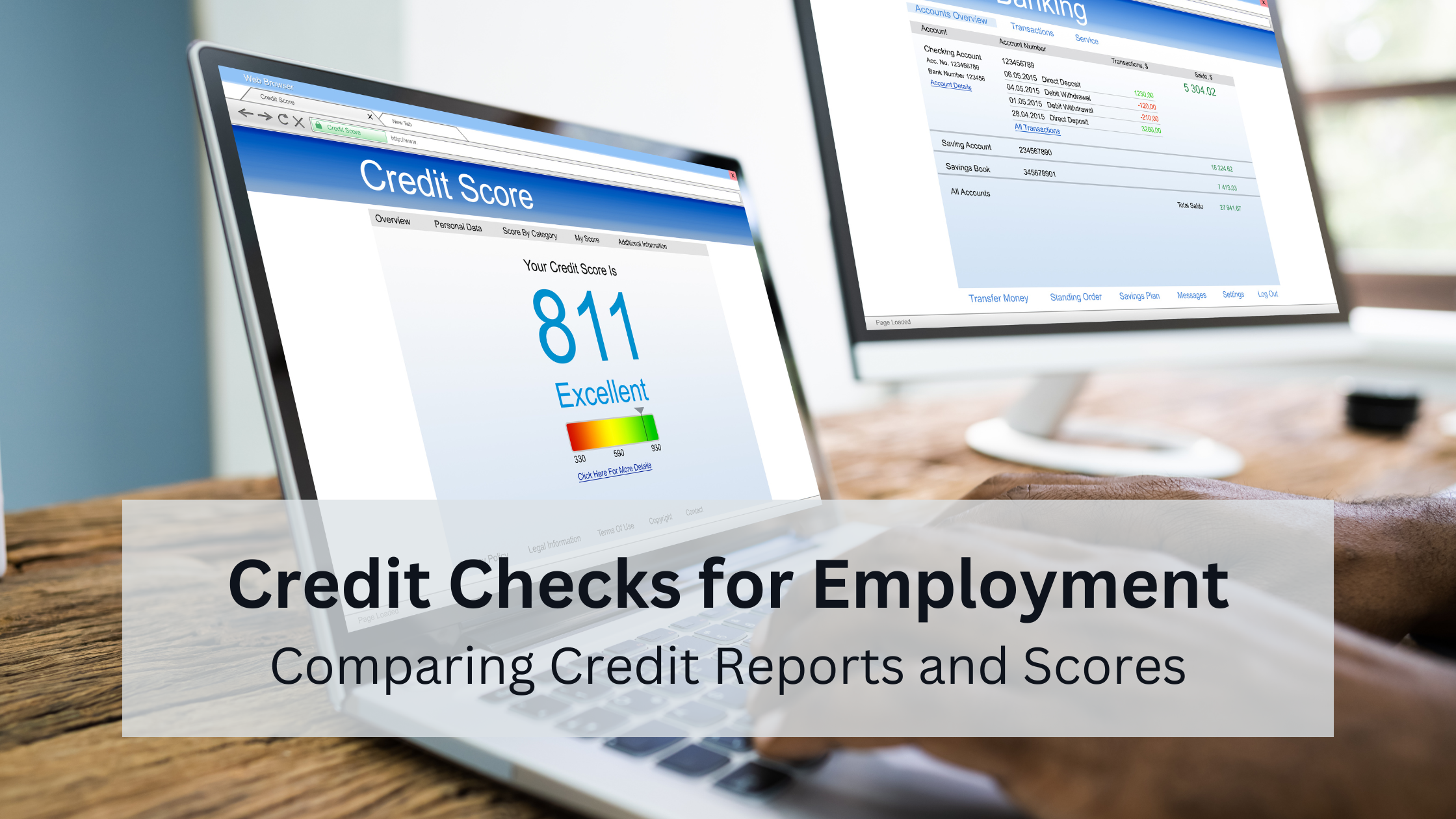 Credit Checks in Hiring What Employers Need to Know About Credit Reports and Scores