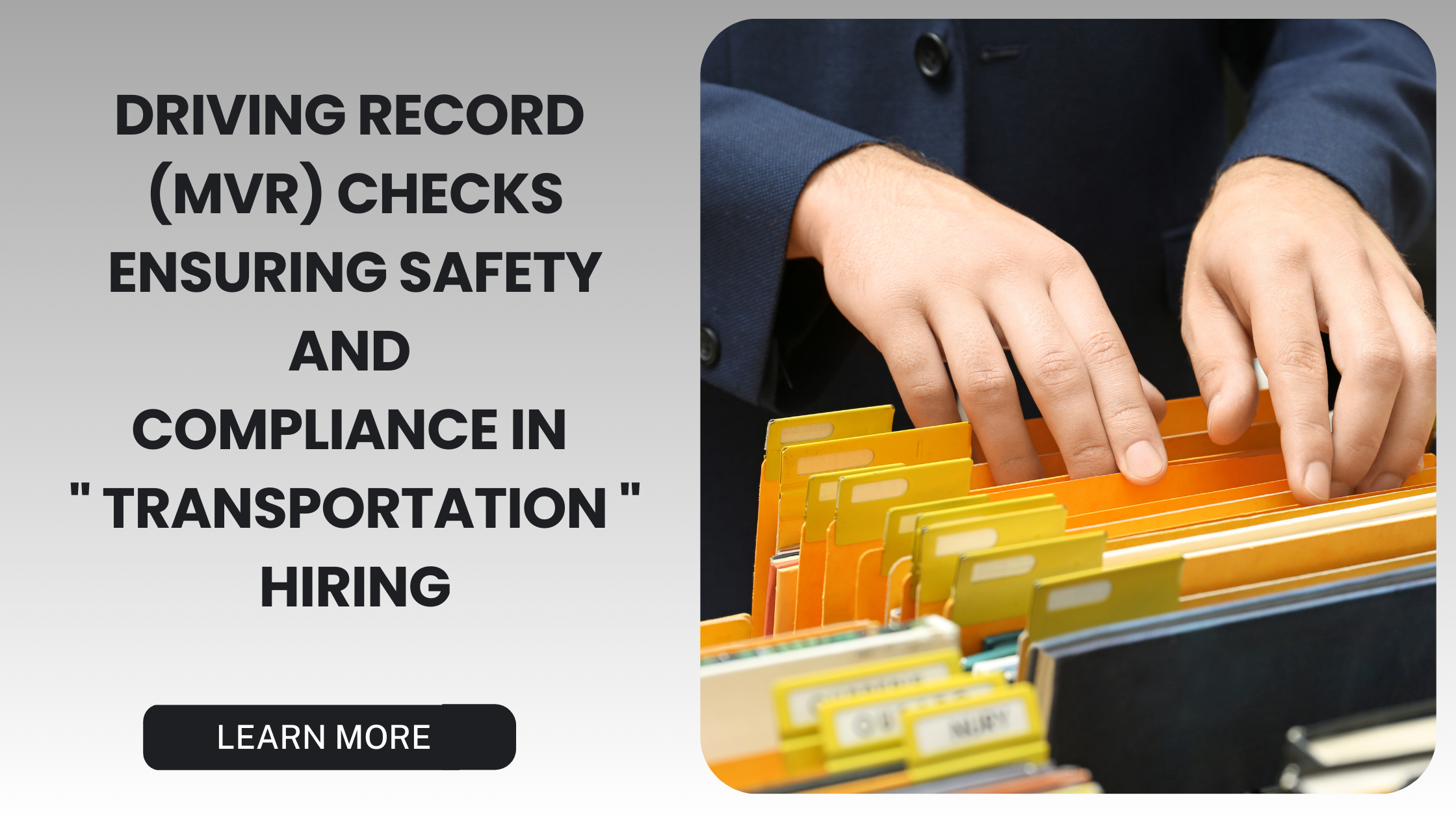 Why Driving Record (MVR) Checks Are Essential for Hiring in the Transportation Industry