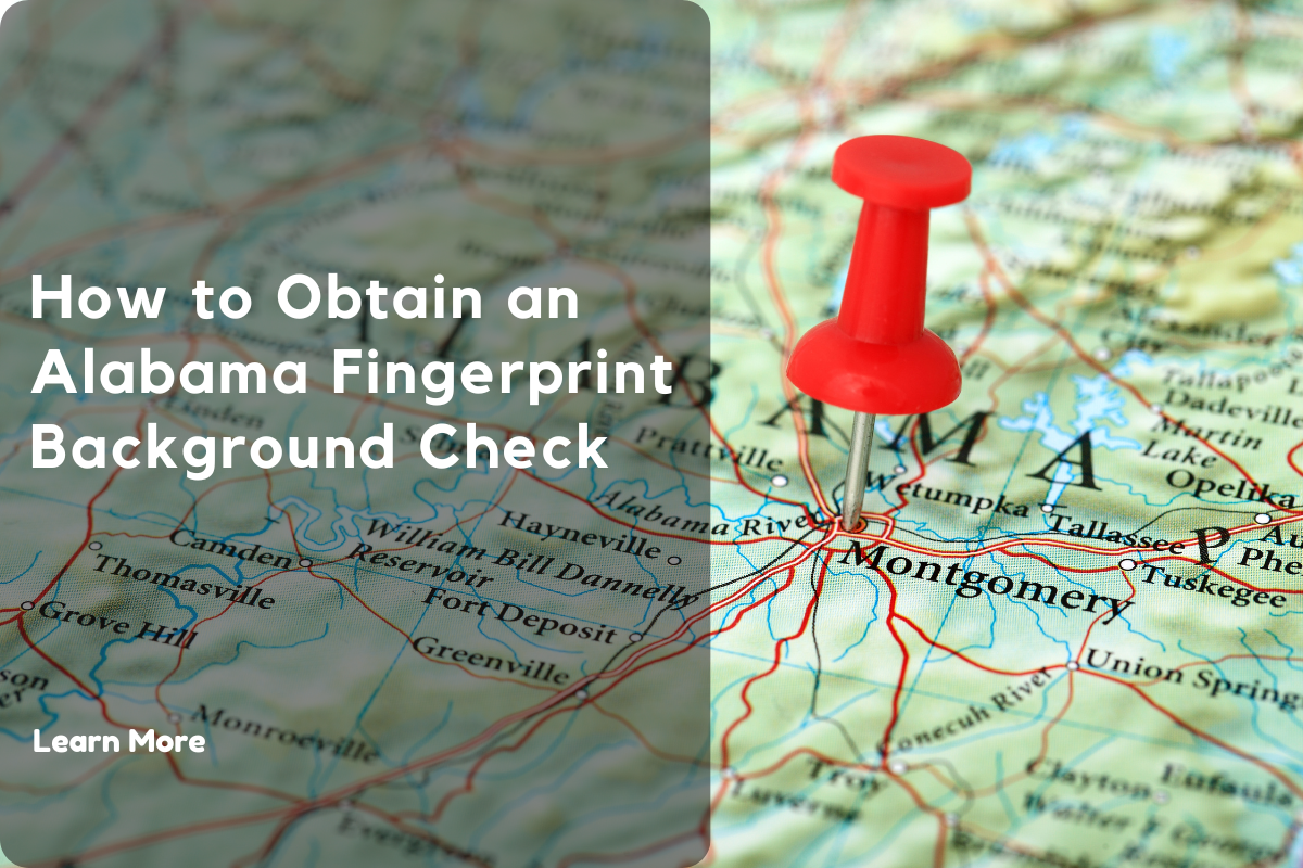 How to Obtain an Alabama Fingerprint Background Check